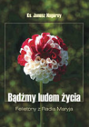 Bądźmy ludem życia