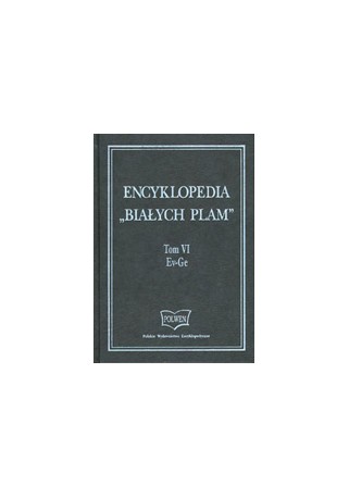 Encyklopedia 'Białych Plam. Tom VI