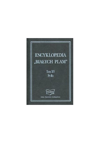 Encyklopedia 'Białych Plam. Tom XV