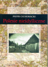Polesie nieidylliczne