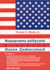 Niepoprawna politycznie historia Stanów Zjednoczonych