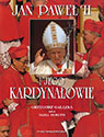 Jan Paweł II i jego kardynałowie