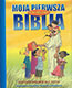 Moja pierwsza podręczna Biblia, Historie biblijne dla najmłodszych