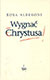 Wygnać Chrystusa!