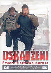 Oskarżeni. Śmierć sierżanta Karosa. DVD
