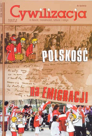 Cywilizacja nr 32 'Polskość na emigracji'