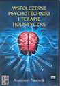 Współczesne psychotechniki i terapie holistyczne. Płyta CD