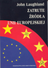 Zatrute źródła Unii Europejskiej
