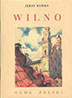 Wilno. Cuda Polski
