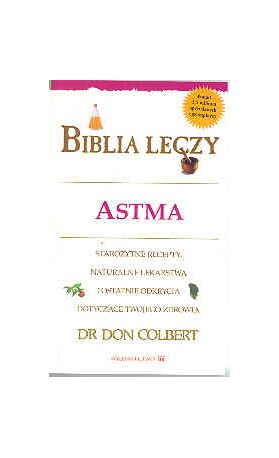 Biblia leczy. Astma