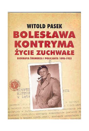Bolesława Kontryma życie zuchwałe