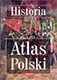 Historia. Atlas Polski