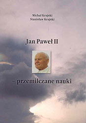 Jan Paweł II &#8211; przemilczane nauki