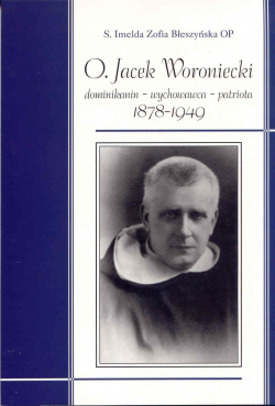 O. Jacek Woroniecki OP - to wspaniała postać...