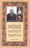 Nowe portrety świętych. Tom I