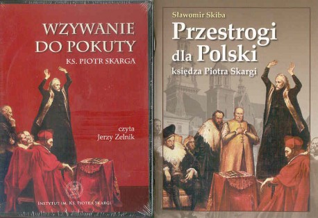 Przestrogi dla Polski księdza Piotra Skargi. Książka wraz płytą CD