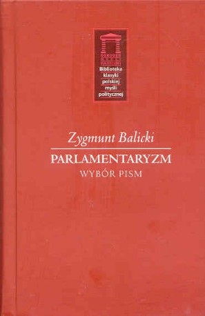 Parlamentaryzm. Wybór pism
