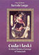 Cuda i łaski Królowej Różańca Świętego w Pompejach