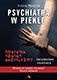 Psychiatra w piekle, Opętanie, szatan, egzorcyzmy &#8211; świadectwo naukowca