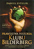 Prawdziwa historia Klubu Bilderberg