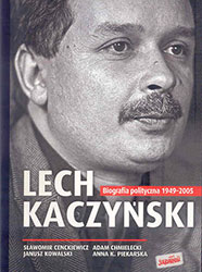Lech Kaczyński, Biografia polityczna 1949-2005. Oprawa miękka