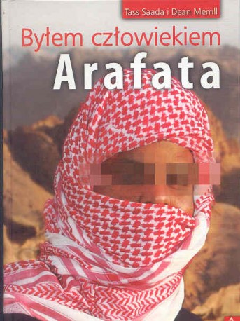Byłem człowiekiem Arafata
