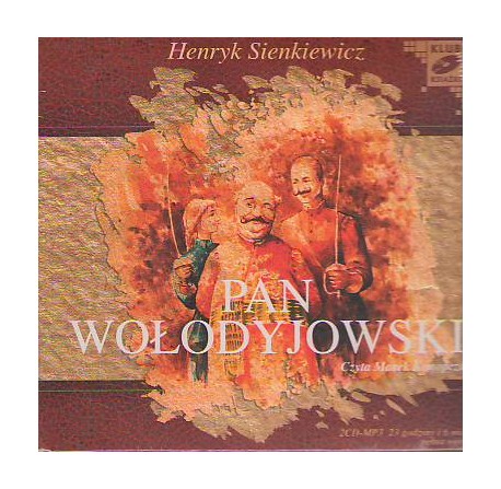 Pan Wołodyjowski. Książka do słuchania