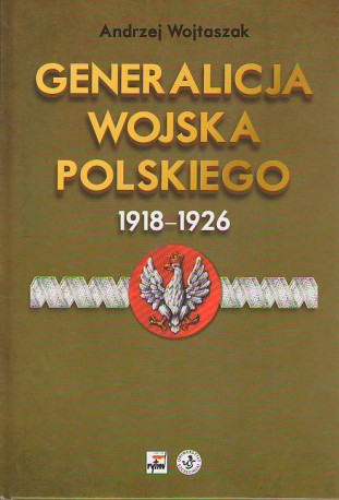 Generalicja Wojska Polskiego 1918-1926