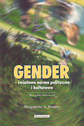 Gender &#8211; światowa norma polityczna i kulturowa. Narzędzie rozeznania