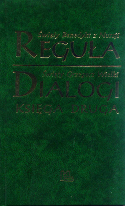Reguła, Dialogi księga druga