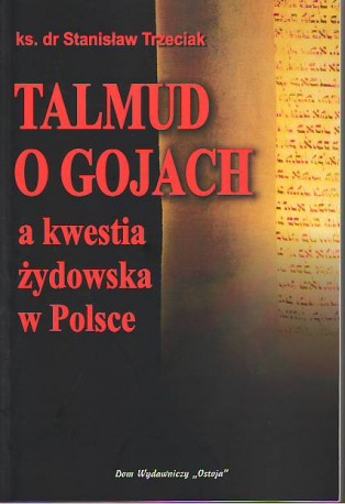 Talmud o gojach, a kwestia żydowska w Polsce