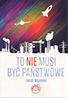 To nie musi być państwowe