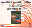 Jeśli razem to jak? Akademia Damsko-Męska - płyta CD