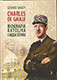 Charles de Gaulle. Biografia katolika i męża stanu