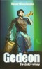 Gedeon. Strażnicy Wiary