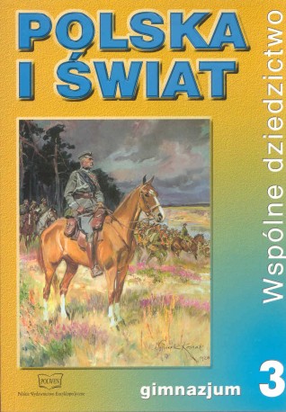 Polska i świat. Wspólne dziedzictwo – podręcznik dla III k