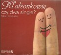 Małżonkowie czy dwa single? Akademia Damsko-Męska - płyta CD