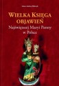 Wielka księga objawień Najświętszej Maryi Panny w Polsce