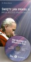 Święty Jan Paweł II. Misja Bożego Miłosierdzia. Książka + płyta CD
