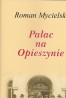 Pałac na Opieszynie