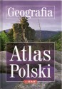 Geografia. Atlas Polski