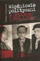Więźniowie polityczni w Polsce 1945-1956
