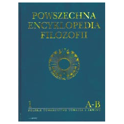 Powszechna Encyklopedia Filozofii. Tom I