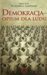 Demokracja – opium dla ludu