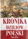 Kronika dziejów Polski 966-2016