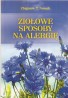 Ziołowe sposoby na alergię