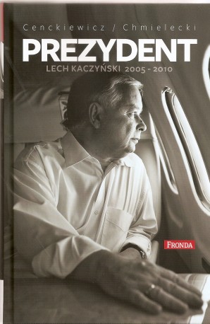 Prezydent Lech Kaczyński 2005 -2010
