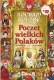 Kocham Polskę. Poczet wielkich Polaków na 1050-lecie chrztu Polski