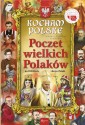Poczet wielkich Polaków na 1050-lecie chrztu Polski. Seria: Kocham Polskę