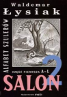 Salon 2. Alfabet szulerów A-L